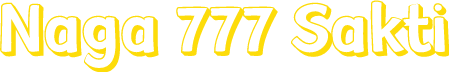 Naga 777 Sakti